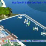 Hoa Tam IP & Bãi Gốc Port – Phu Yen Province - TTTFIC Group