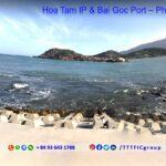 Hoa Tam IP & Bãi Gốc Port – Phu Yen Province - TTTFIC Group