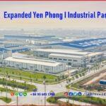 Expanded Yen Phong I Industrial Park - Bac Ninh - TTTFIC Group