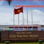 Tan Phu Trung Industrial Zone - Ho Chi Minh - TTTFIC Group